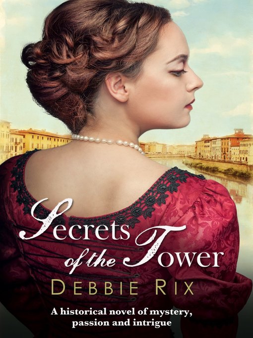 Title details for Secrets of the Tower by Debbie Rix - Available